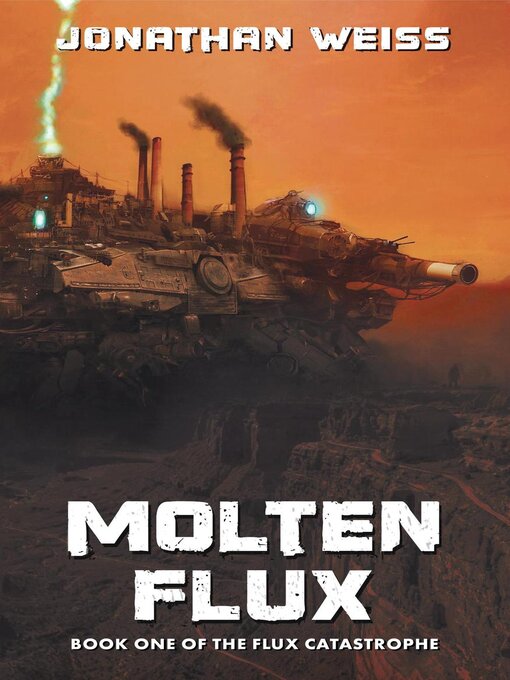 Title details for Molten Flux by Jonathan Weiss - Available